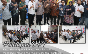 Awasi DPT, Bawaslu Tarakan Aktif Berikan Saran Perbaikan ke KPU