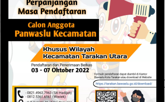 memperhatikan keterwakilan 30% Perempuan , Bawaslu Tarakan Perpanjang masa Pendaftaran Panwaslu Kecamatan tarakan utara